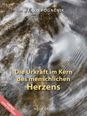 cover image of Die Urkraft im Kern des menschlichen Herzens